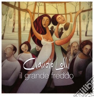 Claudio Lolli - Il Grande Freddo cd musicale di Claudio Lolli