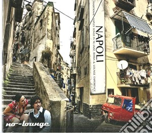 No-lounge - Napoli cd musicale di No-lounge