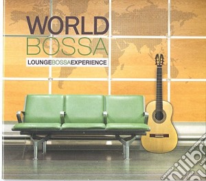 World Bossa - Lounge Bossa Experience cd musicale di Bossa Lounge