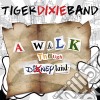Tiger Dixie Band - A Walk Through Dixneyland cd