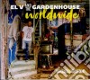 El V And The Gardenhouse - Worldwide cd