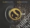 Club Bolcato Feat. Elena Giardina - L'Italiano cd
