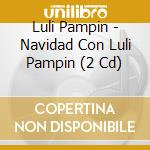 Luli Pampin - Navidad Con Luli Pampin (2 Cd) cd
