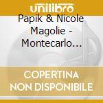 Papik & Nicole Magolie - Montecarlo Diamonds cd