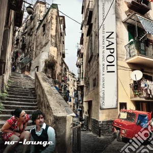 (LP Vinile) No-Lounge - Napoli lp vinile