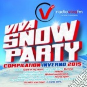 Viva snow party comp cd musicale di Artisti Vari