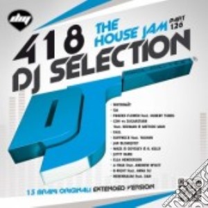 Dj selection 418 cd musicale di Artisti Vari