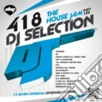Dj selection 418 cd