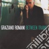 Graziano Romani - Between Trains cd