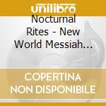 Nocturnal Rites - New World Messiah (Reissue) cd