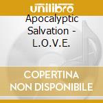 Apocalyptic Salvation - L.O.V.E. cd