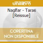 Naglfar - Taras [Reissue] cd