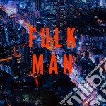 Fulk Man - Fulk Man