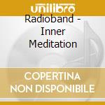 Radioband - Inner Meditation cd