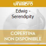 Edwig - Serendipity cd
