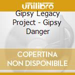 Gipsy Legacy Project - Gipsy Danger cd