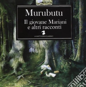 Murubutu - Il Giovane Mariani E Altri Racconti cd musicale di Murubutu