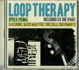 Loop Therapy - Opera Prima cd musicale di Therapy Loop