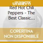 Red Hot Chili Peppers - The Best Classic Airwaves cd