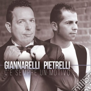 Giannarelli Pietrelli - C'e' Sempre Un Motivo cd musicale di Giannarelli Pietrelli