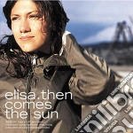 Elisa - Then Comes The Sun cd