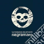 Negramaro - La Rivoluzione Sta Arrivando cd