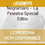 Negramaro - La Finestra-Special Editio cd