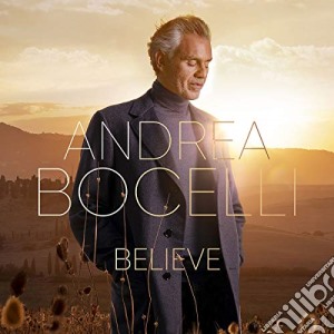 Andrea Bocelli - Believe cd musicale di Andrea Bocelli
