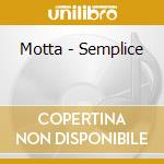 Motta - Semplice cd