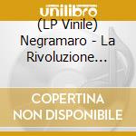 (LP Vinile) Negramaro - La Rivoluzione Sta Arrivando (2 LP) lp vinile