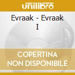 Evraak - Evraak I cd