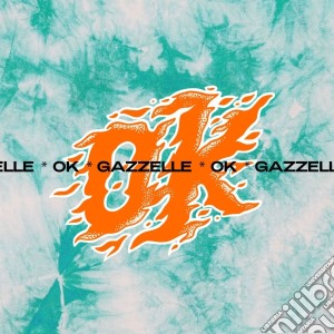 Gazzelle - Ok cd musicale di Gazzelle