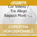 Cor Veleno / Tre Allegri Ragazzi Morti - Meme K Ultra cd