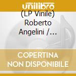 (LP Vinile) Roberto Angelini / Rodrigo D'Erasmo - Nick Drake: Songs In A Conversation lp vinile