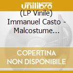 (LP Vinile) Immanuel Casto - Malcostume (Vinile Trasparente) vinile