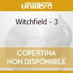 Witchfield - 3 cd