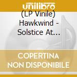 (LP Vinile) Hawkwind - Solstice At Stonehenge 1984 (+ 32 Pg Boo (2 Lp) vinile