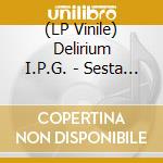 (LP Vinile) Delirium I.P.G. - Sesta Strada Lungo Il Tempo vinile