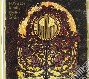 Fungus Family - The Key Of The Garden cd musicale di Fungus Family