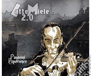 Lattemiele 2.0 - Paganini Experience cd musicale