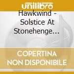 Hawkwind - Solstice At Stonehenge 1984 (Box 2Cd + Dvd) cd