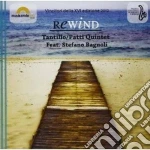 Tantillo/patti Quintet & S. Bagnoli - Rewind cd