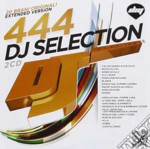 Dj Selection 444 (2 Cd) cd musicale di Dj selection 444