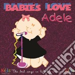 Babies Love: Adele