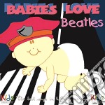 Babies Love Beatles / Various
