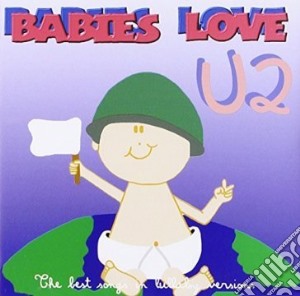 Babies Love: U2 cd musicale