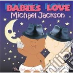 Babies Love: Michael Jackson