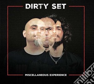 Dirty Set - Miscellaneous Experience cd musicale di Dirty Set