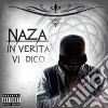 Naza - In Verita' Vi Dico cd