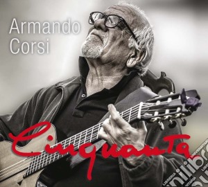 Armando Corsi - Cinquanta cd musicale di Armando Corsi